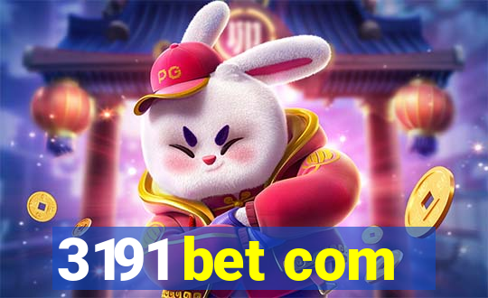 3191 bet com